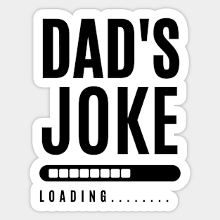 Dad's Joke: Loading... Sticker